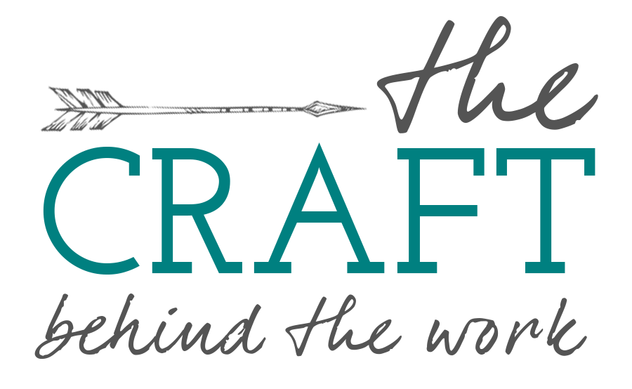 THE CRAFT behind the work