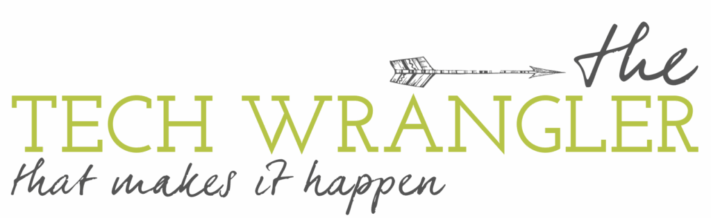 the tech wrangler that makes it happen